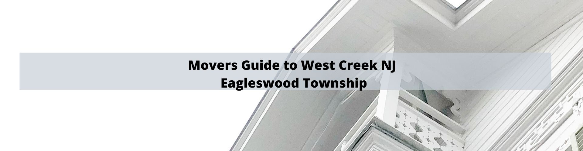 West Creek Eagleswood Township NJ Mover's Guide